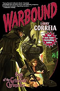 Warbound (The Grimnoir Chronicles Book 3)