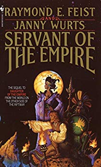 Servant of the Empire (Riftwar Cycle: The Empire Trilogy Book 2)