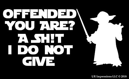 UR Impressions Yoda Offended You are?. Decal Vinyl Sticker Graphics Car Trucks SUV Van Wall Window Laptop|White|7.2 X 3.6 Inch|URI218
