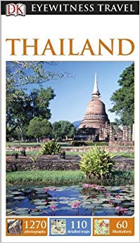 DK Eyewitness Travel Guide Thailand (Eyewitness Travel Guides) by DK (2014-10-01)