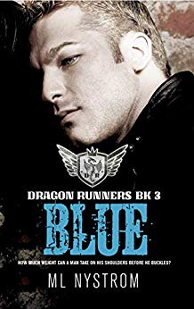 Blue: Motorcycle Club Romance (Dragon Runners Book 3)