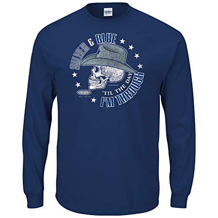 Smack Apparel Dallas Football Fans. Silver and Blue 'Til The Day I'm Through Navy T-Shirt (Sm-5X)