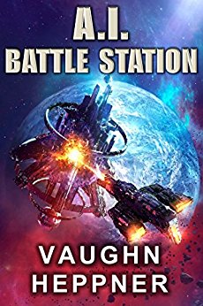 A.I. Battle Station (The A.I. Series Book 4)