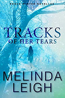 Tracks of Her Tears [Kindle in Motion] (Rogue Winter Novella Book 1)