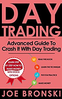 DAY TRADING for Expert: Advanced Guide To Crash It With Day Trading (Strategies For Maximum Profit - Day Trading, Stock Exchange, Trading Strategies, Tips & Tricks)
