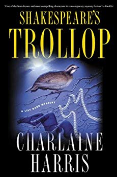 Shakespeare's Trollop: A Lily Bard Mystery