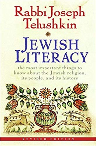 Jewish Literacy Revised Ed: The Most Important Things to Know About the Jewish Religion, Its People, and Its History