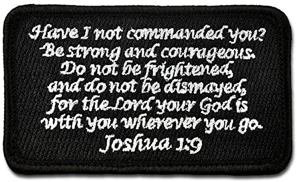 BASTION Morale Patches (Joshua 1:9, Black) | 3D Embroidered Patches with Hook & Loop Fastener Backing | Well-Made Clean Stitching, Christian Patches Ideal for Tactical Bag, Hats & Vest