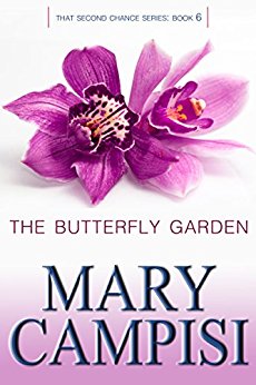 The Butterfly Garden: That Second Chance, Book 6