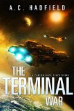 The Terminal War A Space Opera Novel A Carson Mach Adventure