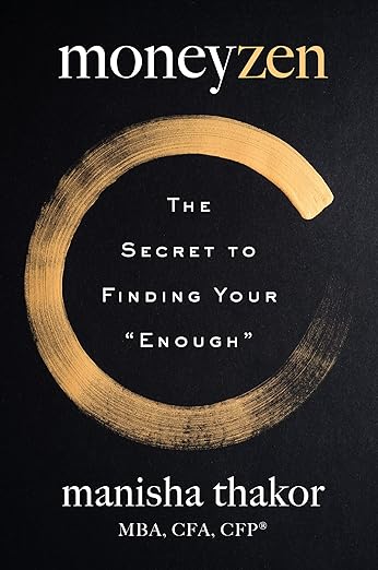 MoneyZen: The Secret to Finding Your "Enough"
