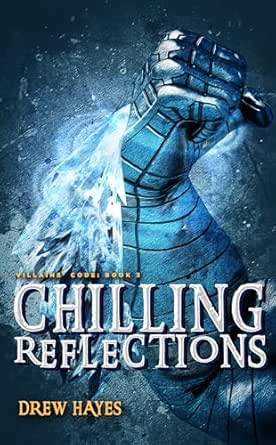 Chilling Reflections (Villains' Code Book 3)