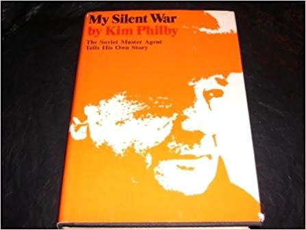 My Silent War: The Soviet Master Spy's Own Story