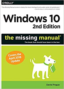 Windows 10: The Missing Manual: The book that should have been in the box