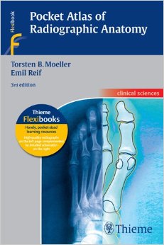 Pocket Atlas of Radiographic Anatomy Thieme Flexibooks