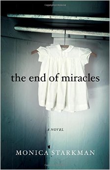The End of Miracles: A Novel