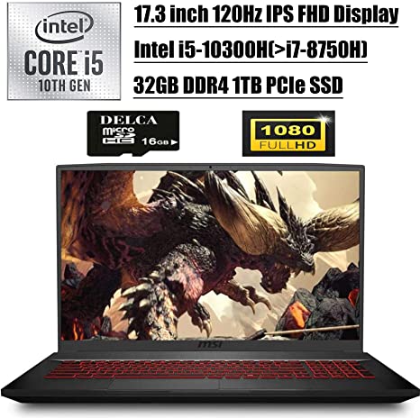 MSI 17 GF75 Thin 2020 Gaming Laptop I 17.3" FHD 120Hz IPS I 10th Gen Intel Quad-Core i5-10300H(&gt;i7-8750H) I 32GB DDR4 1TB PCIe SSD I 4GB GTX 1650 Backlit KB Win 10   Delca 16GB Micro SD Card