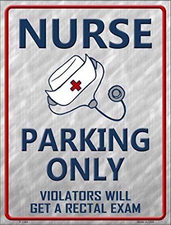 Smart Blonde Nurse Parking Only Metal Novelty Parking Sign P-1304