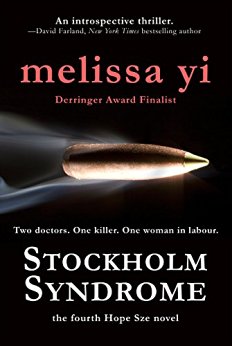 Stockholm Syndrome (Hope Sze medical mystery Book 4)