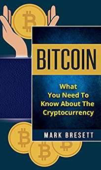 Bitcoin: What You Need To Know About The Cryptocurrency