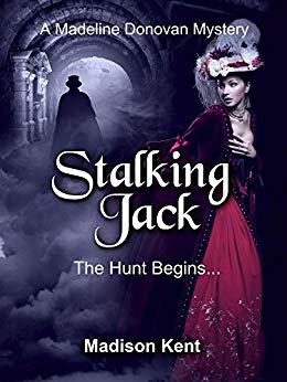 Stalking Jack: The Hunt Begins... (Madeline Donovan Mysteries Book 1)