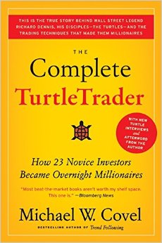 The Complete TurtleTrader How 23 Novice Investors Became Overnight Millionaires