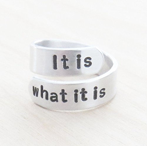 It is what it is quote message jewelry - It is what it is ring