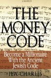 The Money Code Become a Millionaire With the Ancient Jewish Code