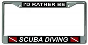I'd Rather Be Scuba Diving Dive Flag Chrome License Plate Frame