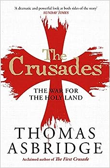 The Crusades: The War for the Holy Land