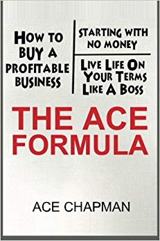 The Ace Formula: How To Buy A Business
