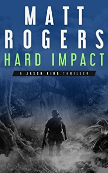 Hard Impact: A Jason King Operation (Jason King Series Book 0)