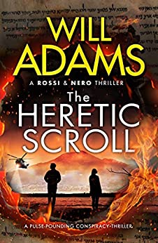 The Heretic Scroll (The Rossi & Nero Thrillers Book 2)