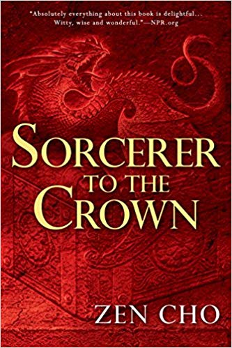 Sorcerer to the Crown (A Sorcerer to the Crown Novel)