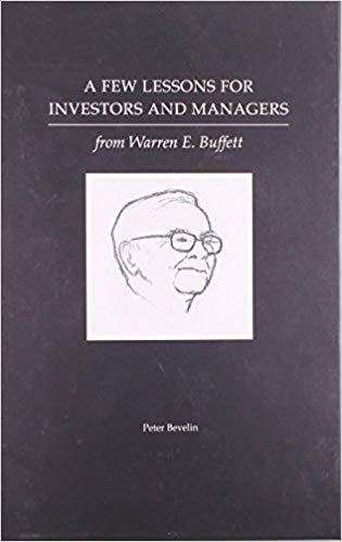 A Few Lessons for Investors and Managers From Warren Buffett