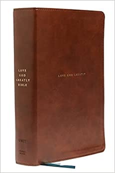 NET, Love God Greatly Bible, Leathersoft, Brown, Comfort Print: A SOAP Method Study Bible for Women