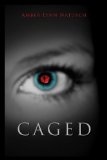 CAGED The Caged Series Book 1