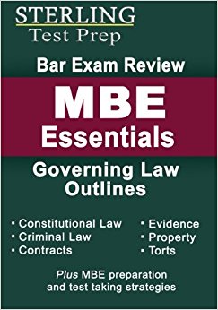 Sterling Bar Exam Review MBE Essentials: Governing Law Outlines (Sterling Test Prep)