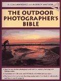 The Outdoor Photographers Bible Doubleday Outdoor Bibles