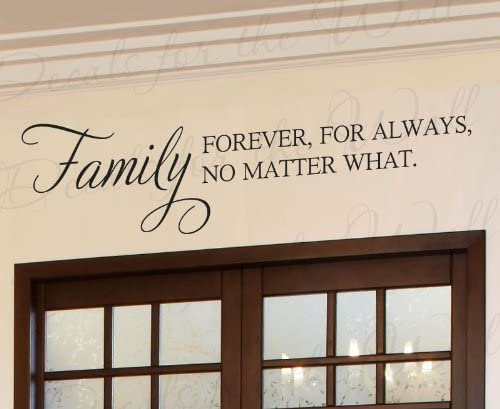 Family Forever for Always No Matter What - Home Frames Mural - Wall Quote Sticker Art Decoration - Vinyl Decal Mural Graphic - Lettering Decor Saying