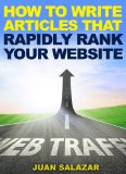 How To Write Articles That Rapidly Rank Your Website The Home Entrepreneur