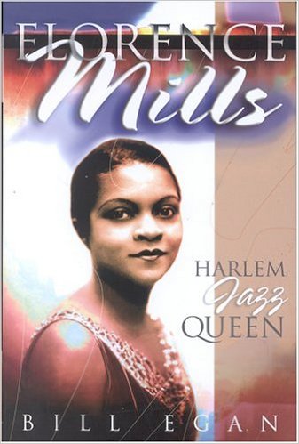 Florence Mills: Harlem Jazz Queen (Studies in Jazz)