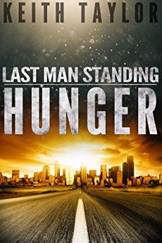 HUNGER: Last Man Standing Book 1