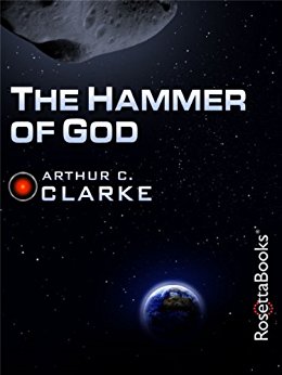 The Hammer of God (Arthur C. Clarke Collection)