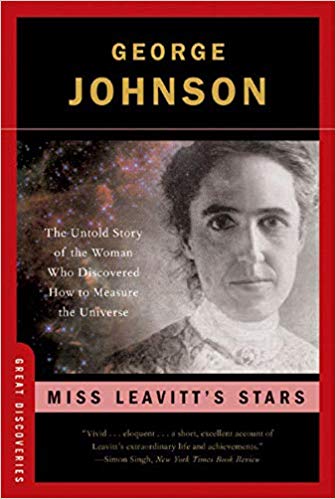 Miss Leavitt's Stars: The Untold Story of the Woman Who Discovered How to Measure the Universe (Great Discoveries)