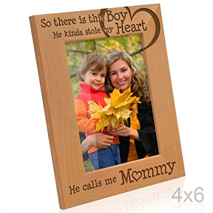 Kate Posh So There is This Boy He Calls me Mommy - Natural Engraved Wood Photo Frame - Mother and Son Gifts, Mother's Day, Best Mom Ever, New Baby, New Mom (4x6-Vertical)