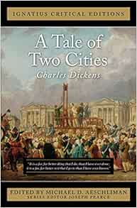 A Tale of Two Cities (Ignatius Critical Editions)