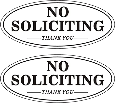 No Soliciting Sign for House Door, Self-adhesive 7" x 3" Metal Signs for Office Wall, Durable UV and Easy Mounting, Oval Design with Black White Colors (2 Pack WHITE)