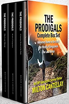 The Prodigals - The Complete Box Set: EMP Apocalyptic Fiction Series (The Prodigals - An EMP Apocalyptic Fiction Series)