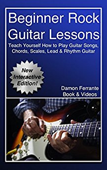 Beginner Rock Guitar Lessons: Guitar Instruction Guide to Learn How to Play Licks, Chords, Scales, Techniques, Lead & Rhythm Guitar, Basic Music Theory, and Exercises (Book, Videos & TAB)